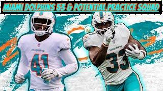 Miami Dolphins 53 Man Roster Breakdown | Cuts for Practice Squad