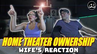 The BIGGER The Better! Your Wife LOVES Your Home Theater