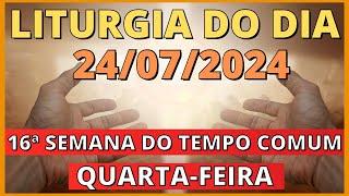 evangelho do dia 24/07/2024 - liturgia diária - salmo do dia 