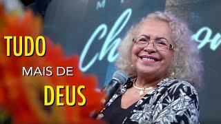 TUDO MAIS DE DEUS - Pastora Tânia Tereza