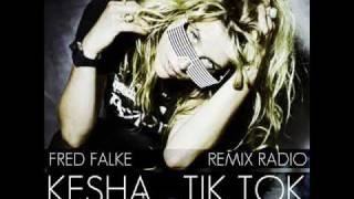 Kesha - Tik Tok (Fred Falke Remix Radio)