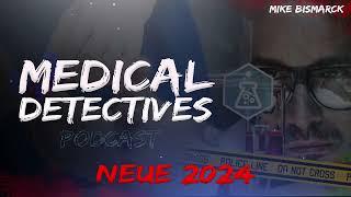 Medical Detectives Podcast DOKU Deutsch - Episode 1-7