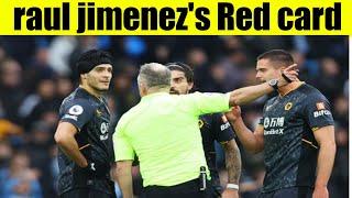 raul jimenez red card-raul's red card-sami info tv