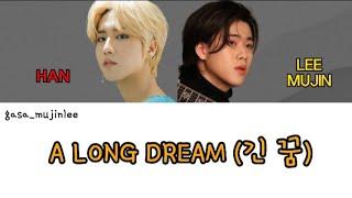 A Long Dream Lyrics | Han Jisung StrayKids x Lee Mujin | 스트레이 키즈 힌 지성 x 이무진 | SE SO NEON