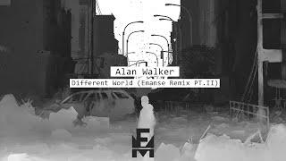 Alan Walker - Different World (Emanse Remix PT. II)