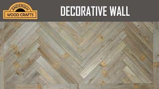 CREATING A HERRINGBONE PATTERN DECORATIVE WALL USING OLD FENCE PLANKS