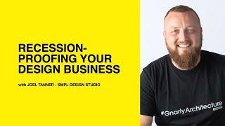 590: Recession-Proofing Your Design Business with Joel Tanner of SMPL Design Studio