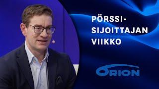 Orion sijoituskohteena | Pörssisijoittajan viikko 10.9.2024