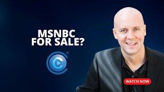 MSNBC For Sale? Elon Musk & Other Billionaires Are Potential Buyers