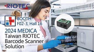 RIOTEC TAIWAN: Professional Barcode Scanner Manufacturer | MEDICA 2024