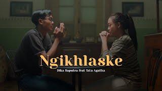 Ngikhlaske - Dika saputra ft Tata agatha (official music video)