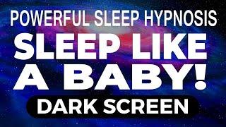  SLEEP LIKE A BABY! Deep Sleep Hypnosis / Meditation 