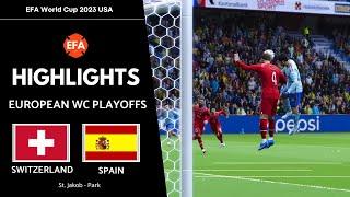 Switzerland v Spain | European  Playoffs | EFA World Cup 2023 USA | PES 2021