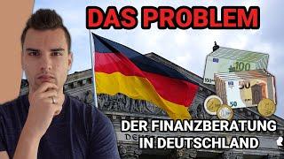 Das Problem der Finanzberatung in Deutschland