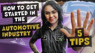 How to Get Started in the Automotive Industry: My 5 Tips (Without -or- Before Going to Tech School)