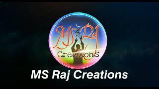 MS RAJ CREATIONS | you tube channel intro video