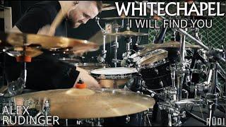 Alex Rudinger - Whitechapel - "I Will Find You"