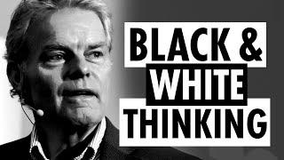 The Virtue of Black and White Thinking  - Craig Biddle