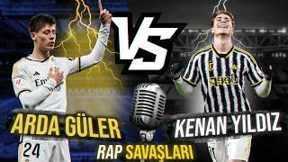 Arda Güler VS Kenan Yıldız - Rap Savaşları