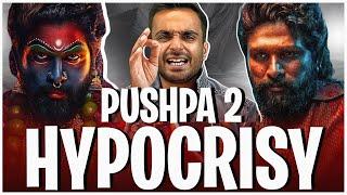 EXPOSING The HYPOCRISY In PUSHPA 2!