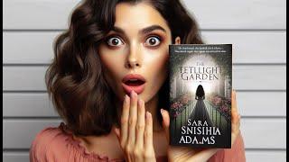 Book Recommendation: The Twilight Garden by Sara Nisha Adams | One Minute Book Review