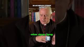 Did Archbishop Lefebvre zigzag? #Shorts