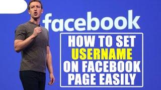 How to Add Username on Facebook page 2022 Easily || How to Set Username in Facebook marketing Page