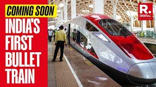 India's First Bullet Train To Launch By This Date; Route, Speed And All You Need To Know