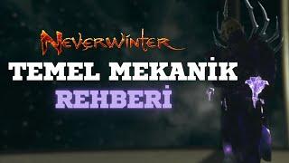 Yeni Oyuncuların Mutlaka Bilmesi Gereken Temel Mekanikler - Neverwinter Türkçe