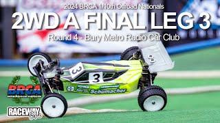 2wd A Final Leg 3 - Round 4 Bury Metro -  BRCA Nationals 2024