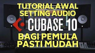 Cara setting INPUT DAN OUTPUT/AUDIO INTERFACE di CUBASE 10 SANGAT MUDAH !!!