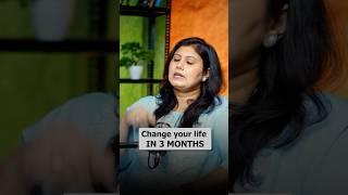 Change your life in just 3 months #motivation #manifestation #ytshorts #positiveenergy
