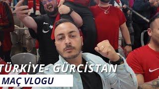 EURO 2024 - TÜRKİYE-GÜRCİSTAN MAÇ VLOGU