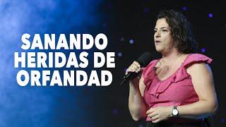 Sanando Heridas De Orfandad - Laura Pérez