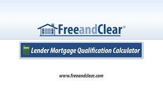 Lender Mortgage Qualification Calculator Video