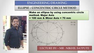 Engineering Drawing | Ellipse - Concentric Circle Method | Learn with Nikhil