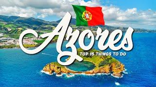 TOP 15 Things To Do In Azores  Travel Guide