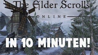 THE ELDER SCROLLS ONLINE IN 10 MINUTEN