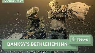 Banksy documentary: Welcome to the Banksy art hotel in Bethlehem