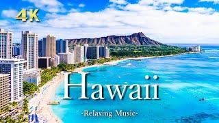 【4K】ハワイの絶景｜ピアノのリラックス音楽と美しい大自然の景色｜Hawaii