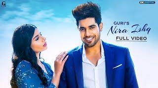 NIRA ISHQ Lyrical Video | GURI | Punjabi Songs 2019 | Geet MP3