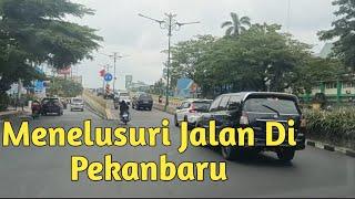 Jalan Jalan Di Kota  Pekanbaru