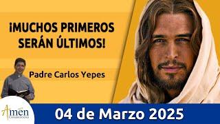 Evangelio De Hoy Martes 04 Marzo 2025 #PadreCarlosYepes l San Marcos 10, 28-31 l Misa