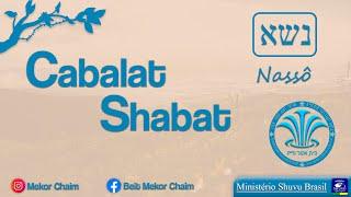 Cabalat Shabat - Shabat Nasso