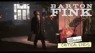 Editor Michael Berenbaum, ACE Discusses the Manipulation of Shots from "Barton Fink"