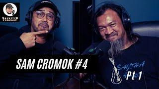 3SixtyK Podcast | Sam Cromok #4 PART 1