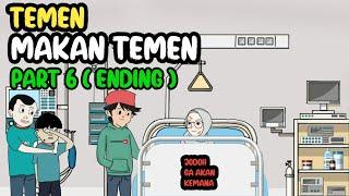 Temen Makan Temen 6 ( Ending )