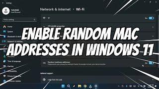 How to Enable Random MAC Addresses in Windows 11