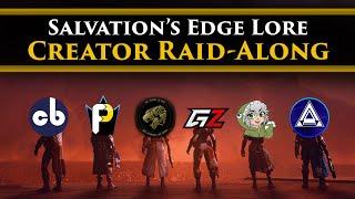 Destiny 2 Lore - The Salvation's edge Lore Raid! W/ Aztecross, CBGray, Gigz, Teawrex & Fallout!