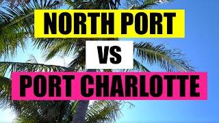 North Port vs Port Charlotte Florida: Pros & Cons